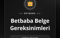 Betbaba belge gereksinimleri için gerekli evrakları hazırlama.