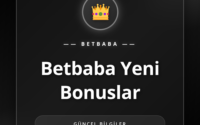 Betbaba yeni bonuslar ve promosyon kampanyalarının listesi.